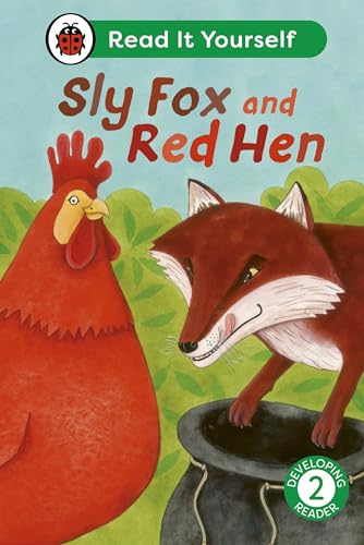 Sly Fox and Red Hen: Read It Yourself - Level 2 Developing Reader by Ladybird Inhouse