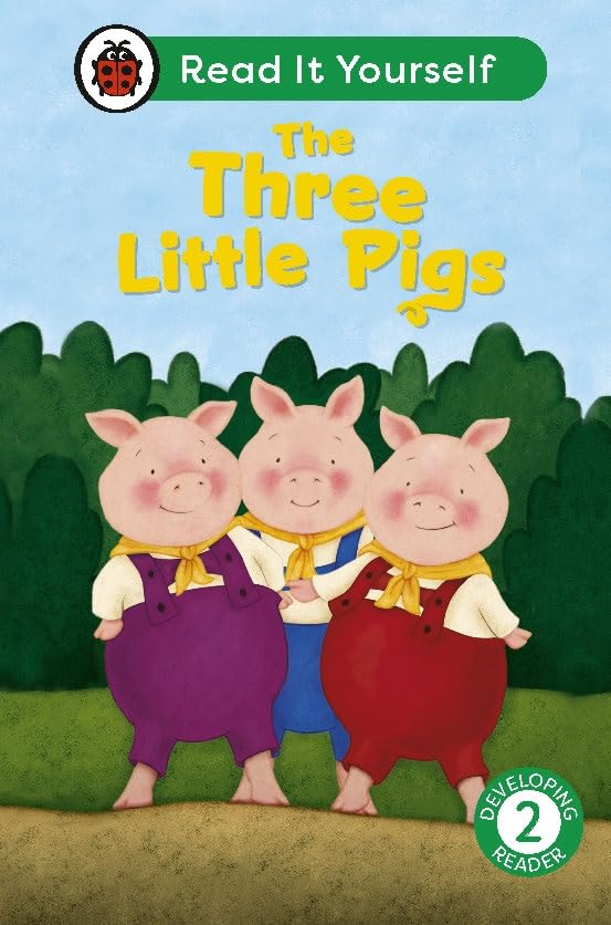 The Three Little Pigs: Read It Yourself - Level 2 Developing Reader by Ladybird Inhouse