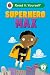 Superhero Max: Read It Yourself - Level 2 Developing Reader