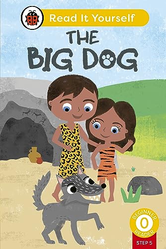 The Big Dog (Phonics Step 5): Read It Yourself - Level 0 Beginner Reader by Ladybird Inhouse