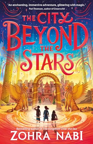 Simon Schuster Ltd The City Beyond the Stars (The Kingdom Over the Sea).