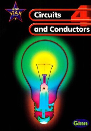 New Star Science 4: Circuits and Conductors: Pupil's Book
