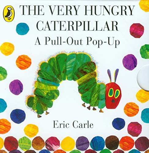 The Very Hungry Caterpillar Pull Out Pop Up by Carle Eric