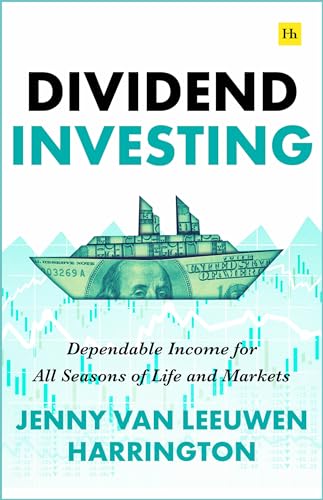 Dividend Investing: Dependable Income to Navigate All Market Environments