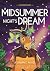 Classics in Graphics: Shakespeare's A Midsummer Night's Dream: A Graphic Novel