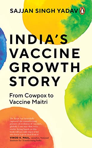 India's Vaccine Growth Story From Cowpox to Vaccine Maitri