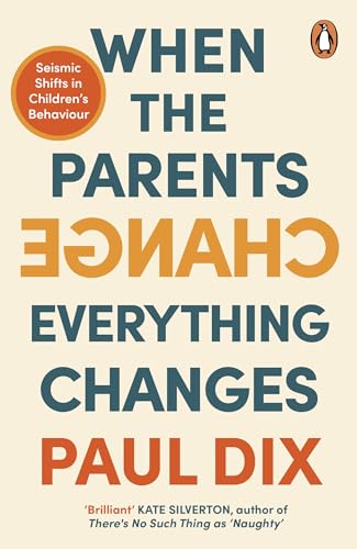 When the Parents Change, Everything Changes: Seismic Shifts in Children’s Behaviour