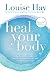 Heal Your Body