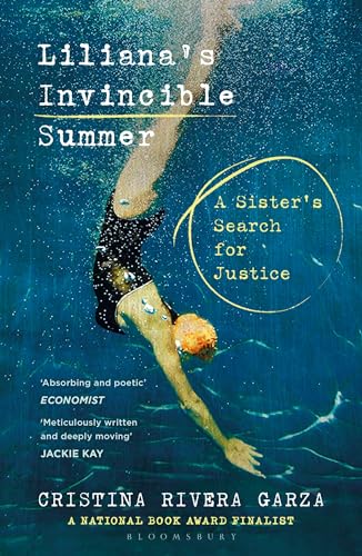 Liliana's Invincible Summer: A Sister's Search for Justice