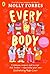 Every Body: Celebrate, respect and accept ALL bodies – especially your own