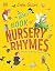 DK Publishing (Dorling Kindersley) The Book of Nursery Rhymes 50 Classic Poems for Children. by Debi Gliori