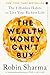 The Wealth Money Can't Buy: The 8 Hidden Habits to Live Your Richest Life Paperback – 9 April 2024