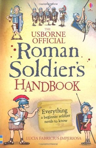 Roman Soldiers Handbook