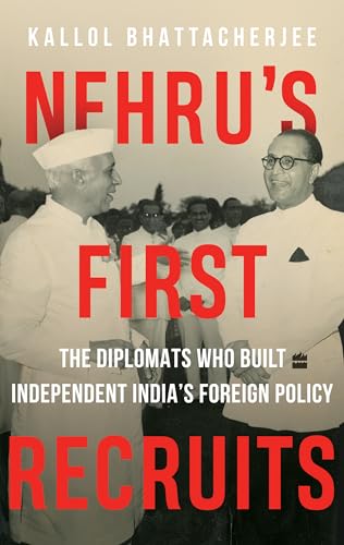 NEHRU'S FIRST RECRUITS
