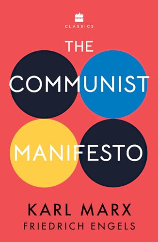 The Communist Manifesto by Karl Marx And Friedrich Engels