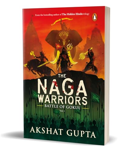 The Naga Warriors 1: Battle of Gokul Vol 1