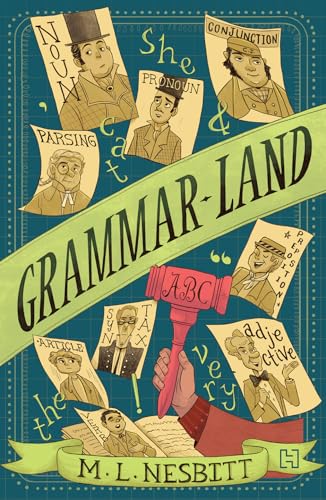 Grammar-Land by M. L. Nesbitt