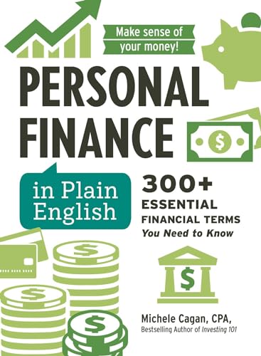 Personal Finance in Plain English: Definitions. Examples. Uses.