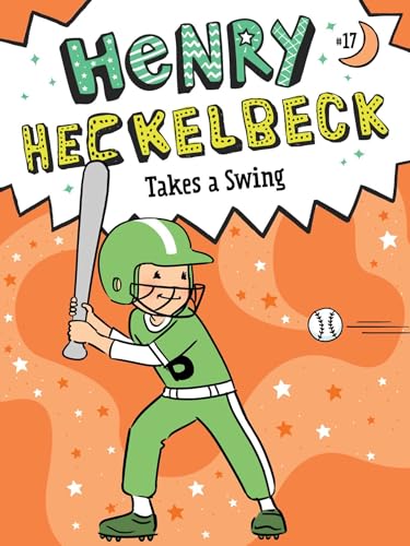 Henry Heckelbeck Takes a Swing