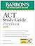 ACT Study Guide Premium, 2025: 6 Practice Tests + Comprehensive Review + Online Practice