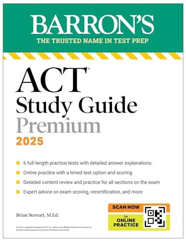 ACT Study Guide Premium, 2025: 6 Practice Tests + Comprehensive Review + Online Practice