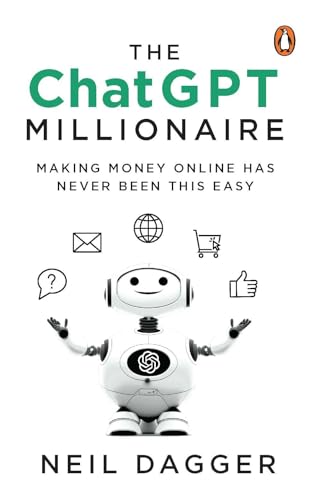The ChatGPTMillionaire: Making Money Online Has Never Been This Easy