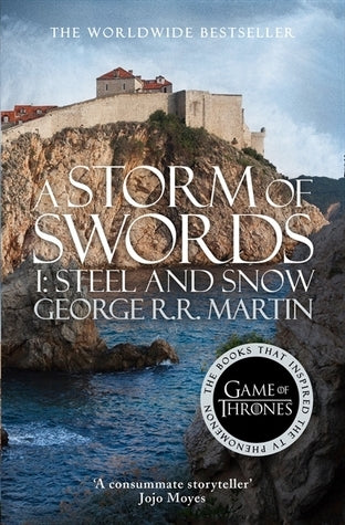 A Storm of Swords: Steel and Snow