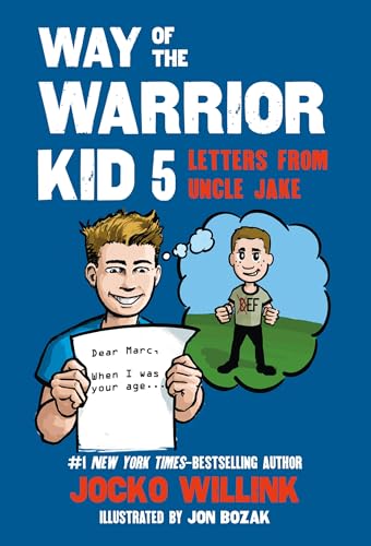 Way of the Warrior Kid 5: Letters from Uncle Jake