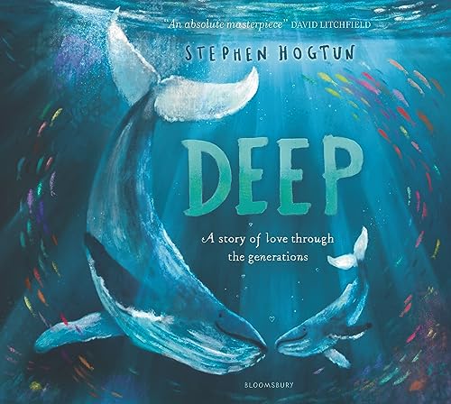 Bloomsbury Childrens Books DEEP. by Stephen Hogtun