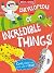 Miles Kelly Publishing Ltd Encyclopedia of Incredible Things.