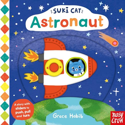 Nosy Crow Suki Cat Astronaut. by Grace Habib
