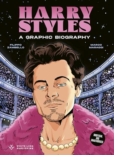 Harry Styles: A Graphic Biography by Filippo Zambello