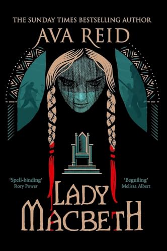 Lady Macbeth by Ava Reid