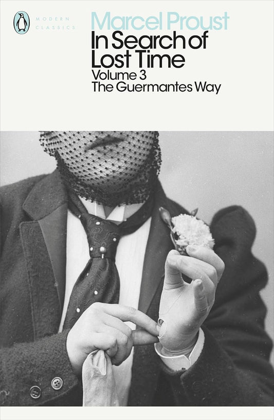 In Search of Lost Time, Volume 3: The Guermantes Way