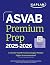 ASVAB Premium Prep 2025-2026: Includes 6 Full Length Practice Tests, 1000+ Practice Questions + Online Access to Interactive Video Lessons and Tutorials