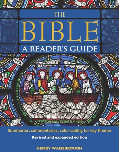 The Bible A Reader's Guide: Summaries, Commentaries, Color Coding for Key Themes
