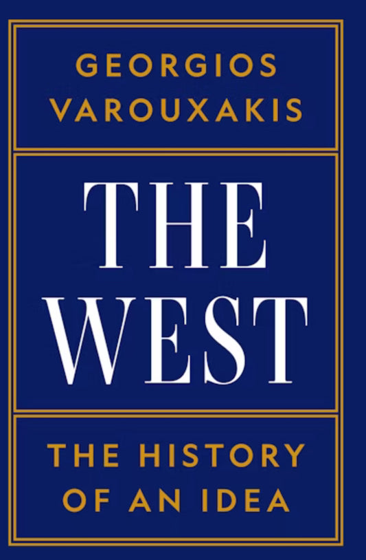 The West: The History of an Idea