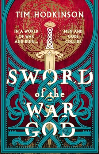 Sword of the War God by Tim Hodkinson