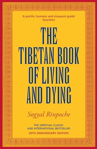 The Tibetan Book of Living and Dying by Rigpa Fellowship