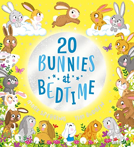 Twenty Bunnies at Bedtime Cbb by Mark Sperring