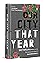 Our City That Year