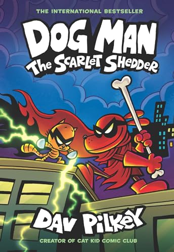 Dog Man: The Scarlet Shedder