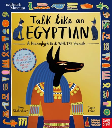 Nosy Crow British Museum Talk Like an Egyptian.