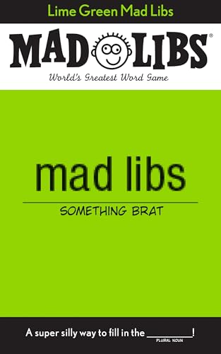Lime Green Mad Libs: World's Greatest Word Game by Jack Monaco