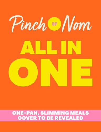 Pinch of Nom ALL IN ONE: One-pan Slimming Meals