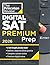 Princeton Review Digital SAT Premium Prep, 2026: 6 Full-Length Practice Tests (3 in Book + 3 Adaptive Tests Online) + Online Flashcards + Review & Tools (2026)