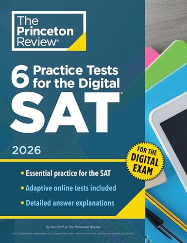 6 Practice Tests for the Digital SAT, 2026: In-Book + Online Practice Tests for Your Top Score (2026)