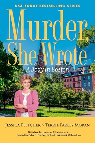 Murder, She Wrote: A Body in Boston by Jessica Fletcher