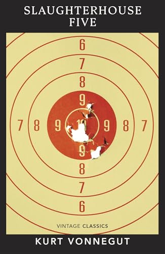 Slaughterhouse Five by Kurt Vonnegut