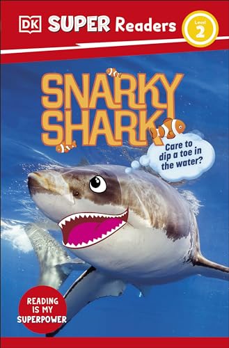 DK Children DK Super Readers Level 2 Snarky Shark.